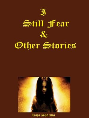 cover image of I Still Fear & Other Stories